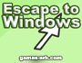 Play Escape to Windows